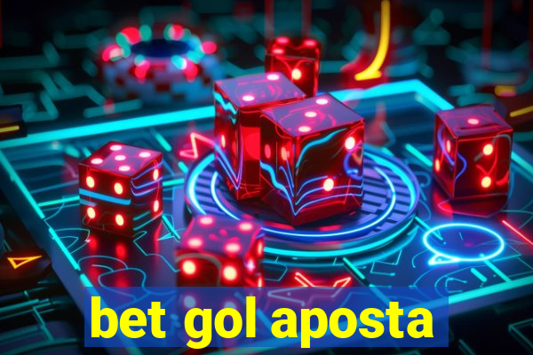 bet gol aposta